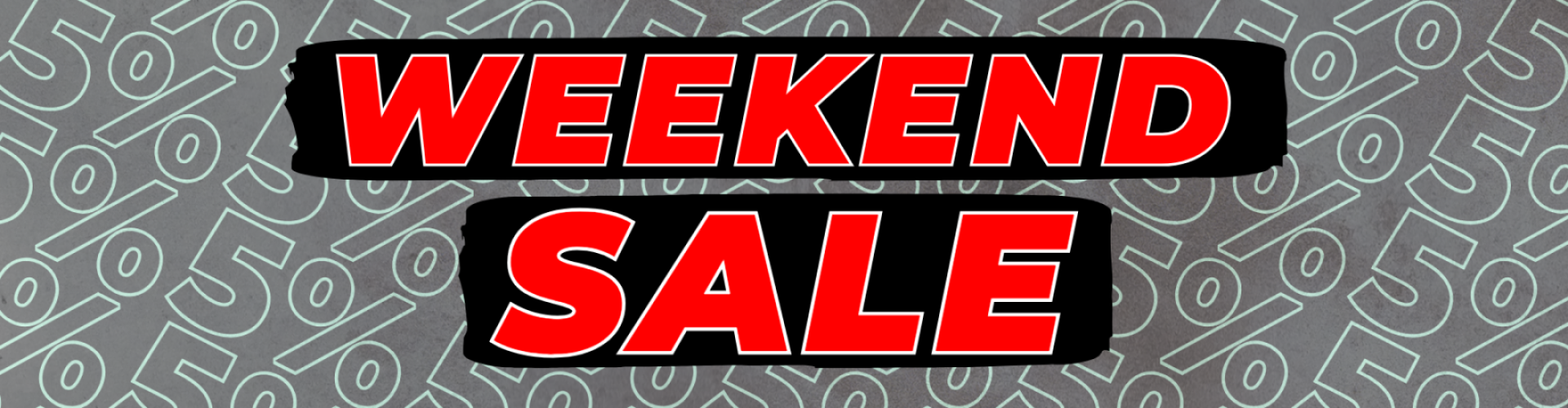 Weekend Sale 5%